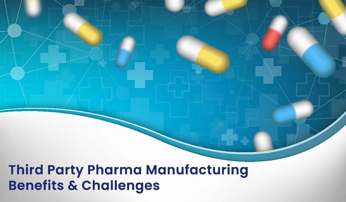 Third Party Pharma Manufacturing Benefits